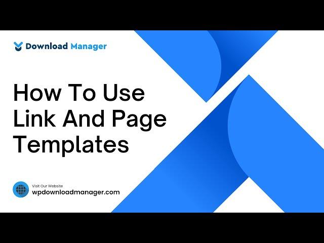 How To Use Link And Page Templates With WordPress Download Manager