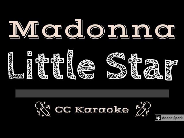 Madonna • Little Star (CC) [Karaoke Instrumental Lyrics]