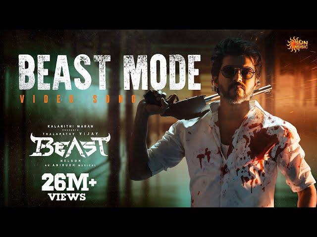 Beast Mode - Video Song | Beast | Thalapathy Vijay | Nelson | Anirudh | Sun Music