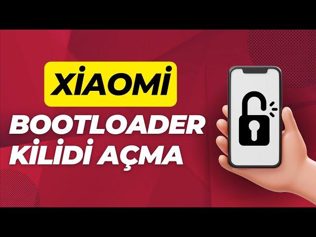 Xiaomi Telefonlarda Bootloader Kilidi Nasıl Açılır? Redmi Poco Telefon Kilit Açma