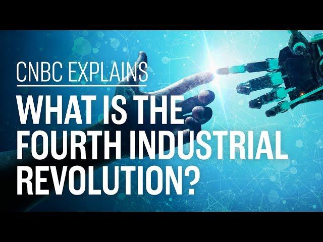 What is the Fourth Industrial Revolution? | CNBC Explains