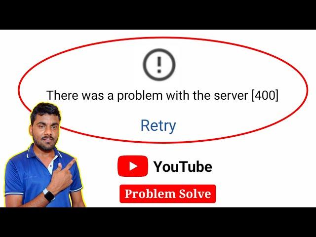 There Was a Problem With The Server 400 YouTube | How To Fix There Was a Problem With The Server 400