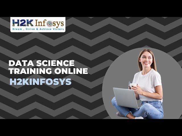 Data Science Training Online | Python for Data Science | Data Science Tutorial | H2Kinfosys