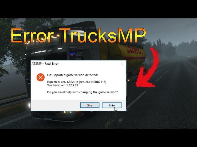 "Unsupported game version detected" TruckersMP - How to fix! - Como consertar! - [ENG][PT-BR]