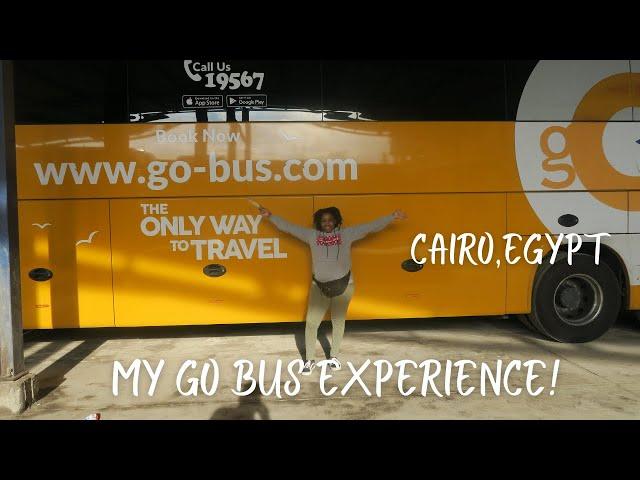 My GoBus Experience | Headed to Cairo, Egypt