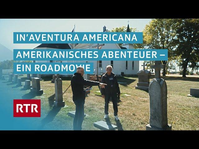 In’aventura americana | Ein amerikanisches Abenteuer – ein Roadmovie | Dok | Cuntrasts | RTR Films