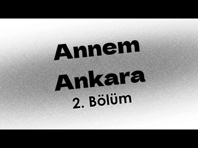 podcast | Annem Ankara 2. Bölüm | HD @nickelcast Full İzle podcast #4