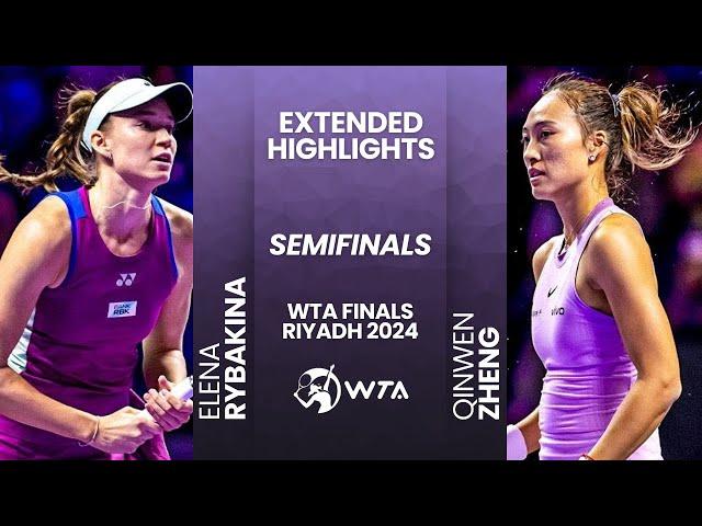 Elena Rybakina vs Qinwen Zheng | SF WTA Finals Riyadh 2024 | #WTA Highlights