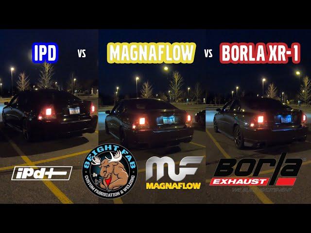 Volvo S60R - IPD vs Magnaflow vs Borla exhaust