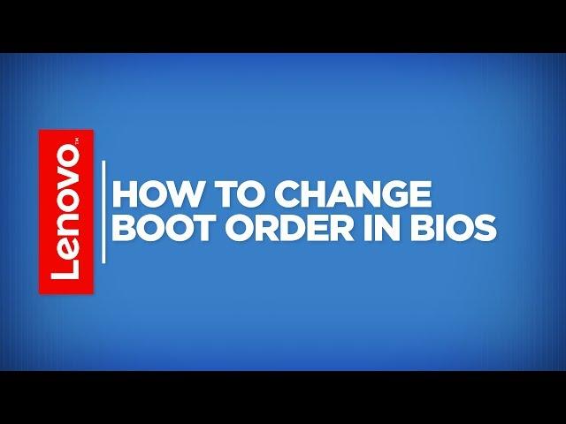 How To - Change Boot Order in BIOS