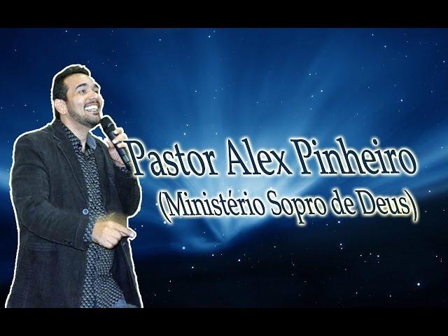 Meu Pão e Luz - Pastor Alex Pinheiro (Ministério Sopro de Deus)