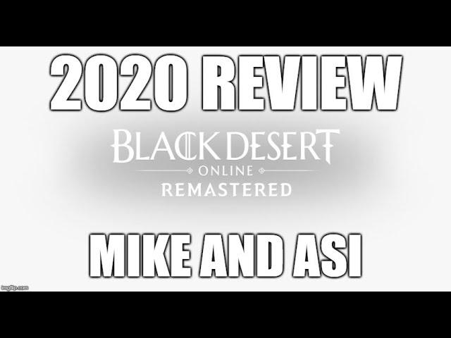 Black Desert Online Remastered, Our 2020 not-so-expert Review! *COLOR FIXED*