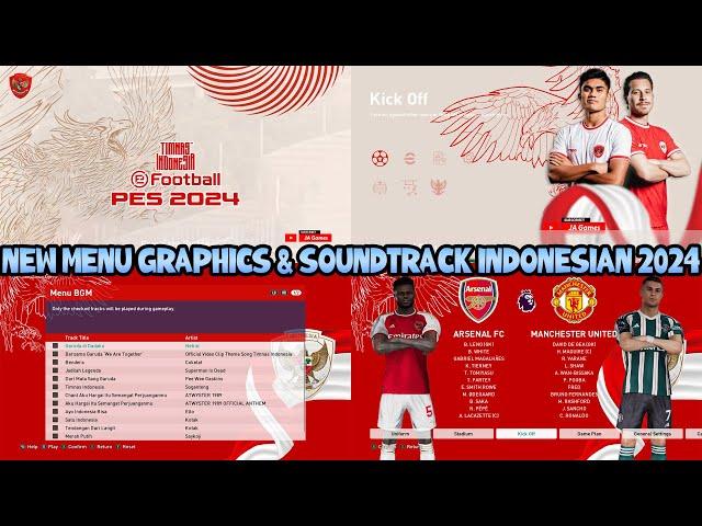 MENU GRAPHICS & SOUNDTRACK INDONESIAN 2024 - PES 2021 & FOOTBALL LIFE