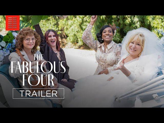 The Fabulous Four | Official Trailer | Bleecker Street