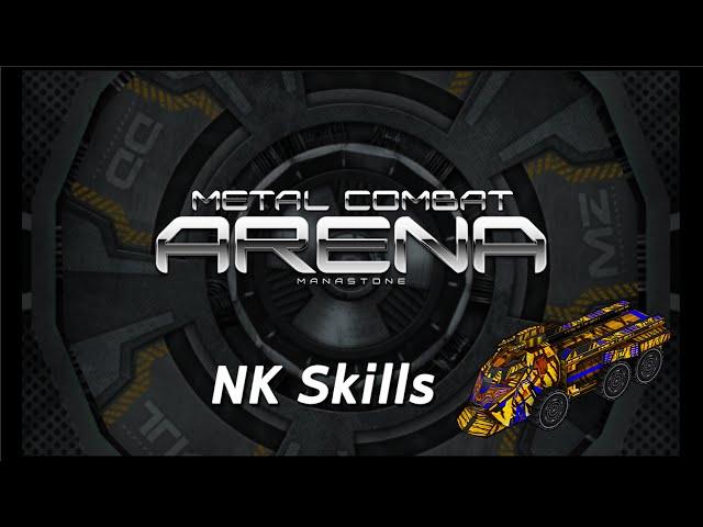 Metal Combat Arena - NK Skill