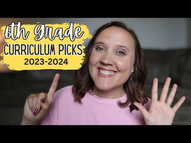 Homeschool Curriculum Picks 2023-2024 || 6th Grade Curriculum Choices