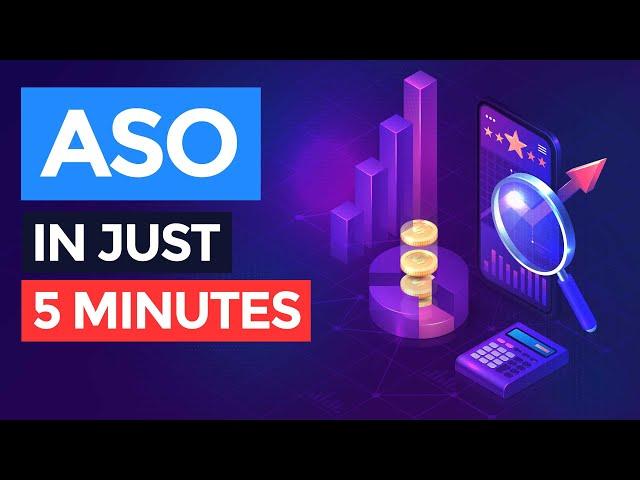 App Store Optimization (ASO) in Just 5 Minutes