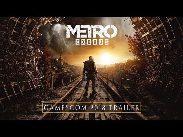 Metro Exodus - gamescom 2018 Trailer (Official 4K)