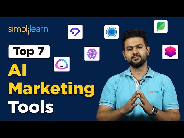 Top 7 AI Marketing Tools For Your Business 2024 | AI Tools For Marketing 2024 | Simplilearn