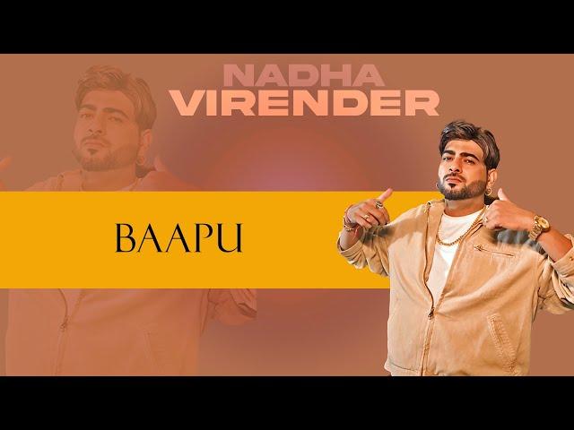 BAAPU : NADHA VIRENDER | Its Roby | Sukh Kalanwali | Just Listen Album | New Punjabi Songs 2024