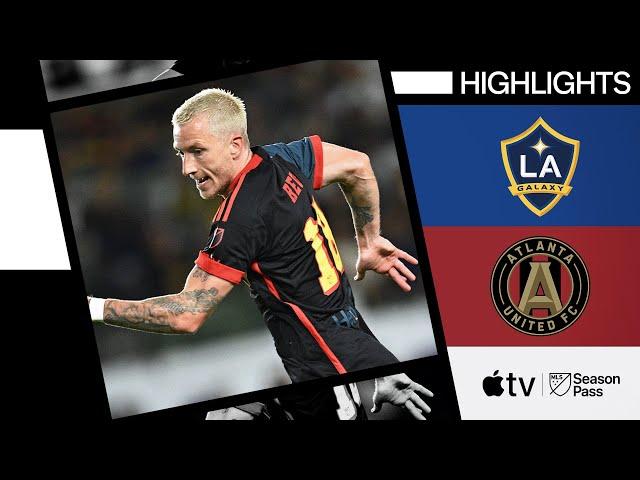 LA Galaxy vs. Atlanta United | Marco Reus Debut! | Full Match Highlights | August 24, 2024