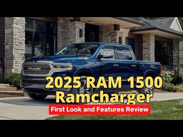 2025 RAM 1500 Ramcharger First Look and Features Review