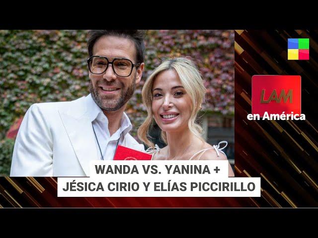 Wanda vs. Yanina + Jésica Cirio y Elías Piccirillo #LAM | Programa completo (03/03/25)