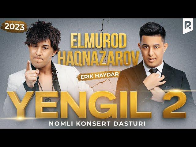 Elmurod Haqnazarov - Yengil 2 nomli konsert dasturi 2024