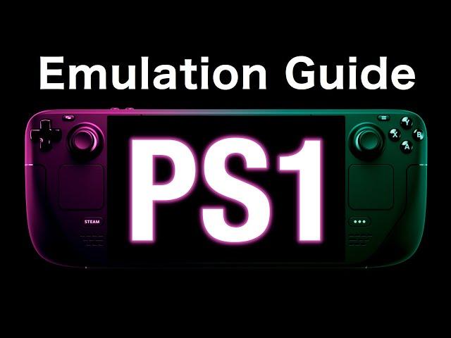 Steam Deck: EmuDeck Playstation 1 / PS1  Emulation Guide - DuckStation Emulator