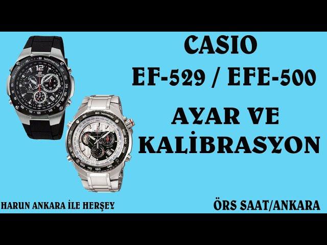 CASIO EF-529 & EFE-500 Ayar ve Kalibrasyon