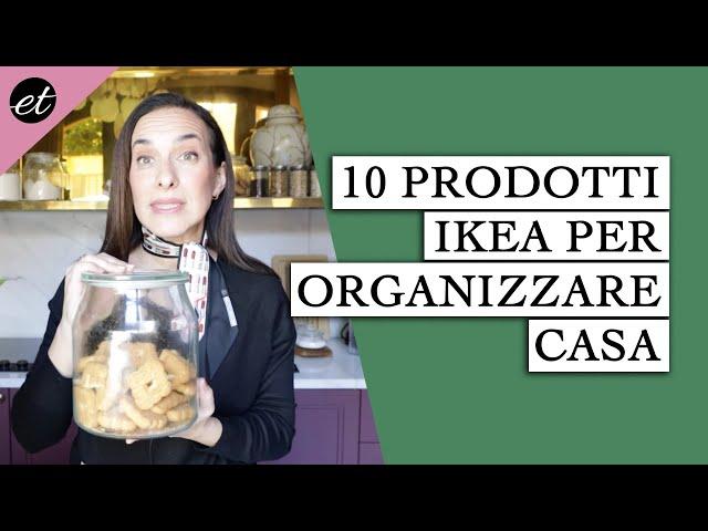 10 MIGLIORI PRODOTTI IKEA per ORGANIZZARE CASA