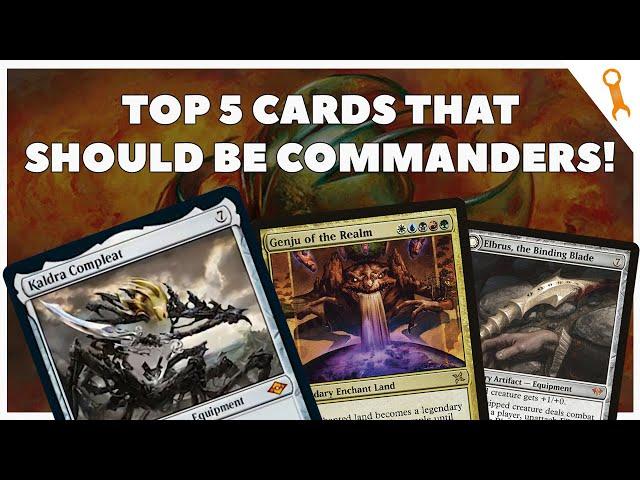 TOP 5 COMMANDERS THAT SHOULD BE LEGAL!  Commander Mechanic  Mechanical Engineering