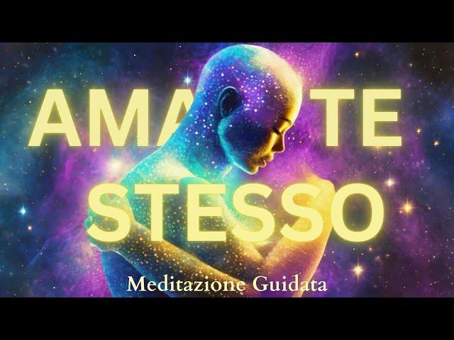 Ama te stesso e gli altri ti ameranno - Meditazione Guidata