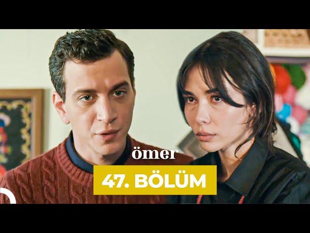 Ömer Dizisi 47. Bölüm