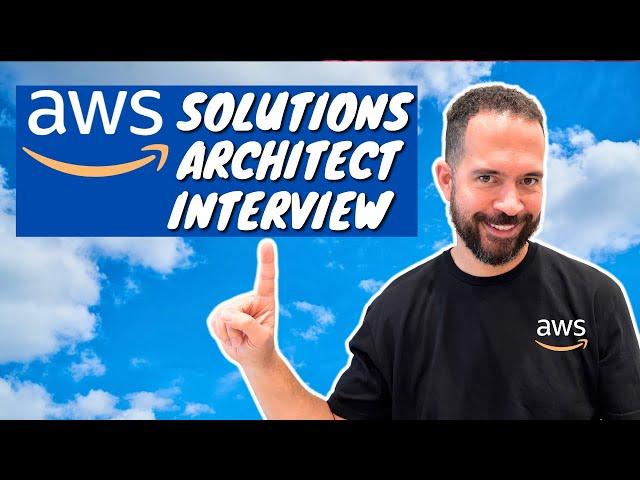 Ace The AWS Solutions Architect Interview: Essential Guide & Tips