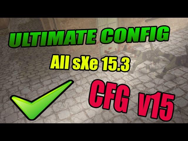  Best CFG Aim - No Recoil v15  ULTIMATE CONFIG  All sXe 15.3 [2015] 