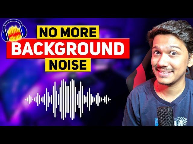 Remove Background Noise and Get Best Audio Quality [Audacity Tutorial]