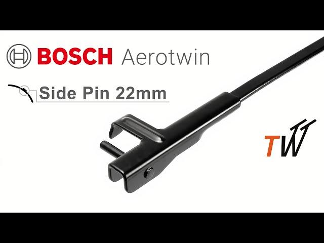 Bosch Aerotwin - Side Pin 22mm wiper blade installation