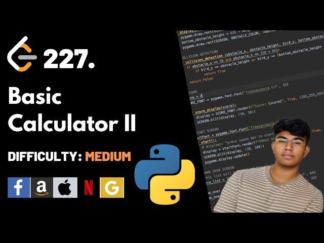 Basic Calculator II | Leet code 227 | Theory explained + Python code