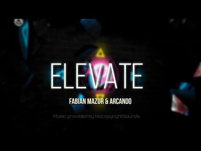 Fabian Mazur & Arcando - Elevate (Fire Song With Lyrics)