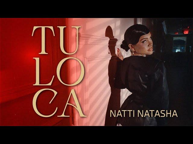 Natti Natasha - Tu Loca [Official Video]