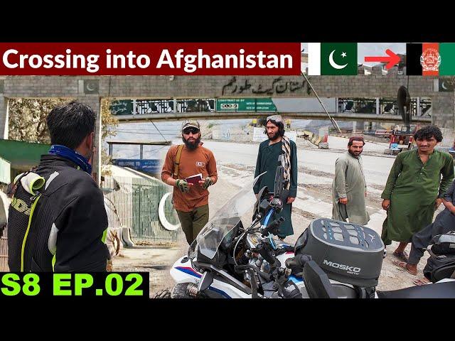 Crossing into Afghanistan  S8 EP.02  | Torkham Border | Pakistan to Japan Motorcycle Tour