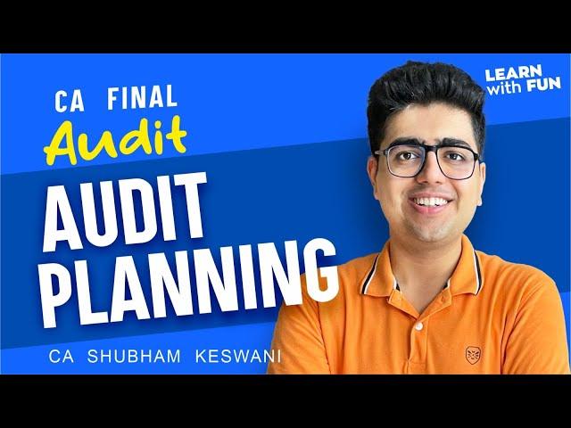 Audit Planning Revision | CA Final Audit | CA Shubham Keswani (AIR 8)