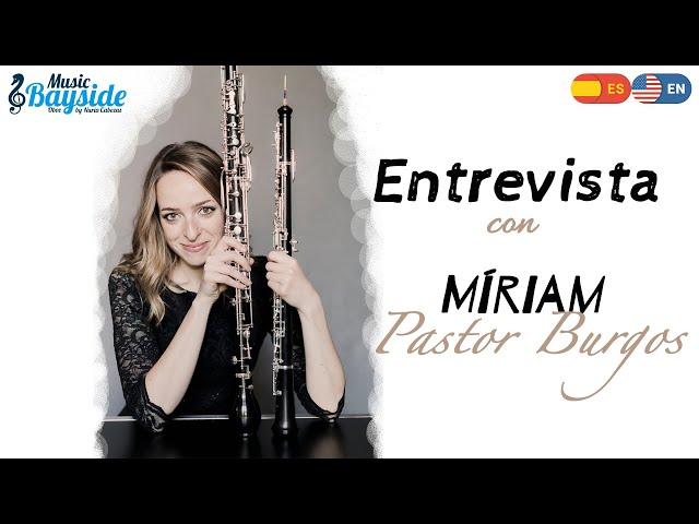 Entrevista a Míriam Pastor Burgos - MusicBayside Oboe