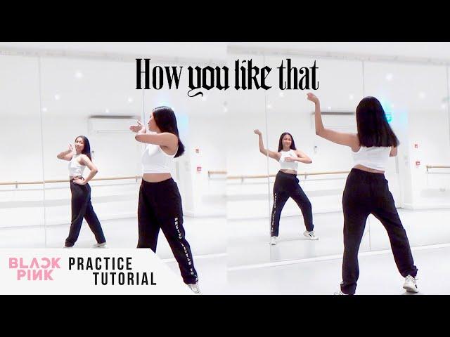 [PRACTICE] BLACKPINK - 'How You Like That' - Dance Tutorial - SLOWED + MIRRORED