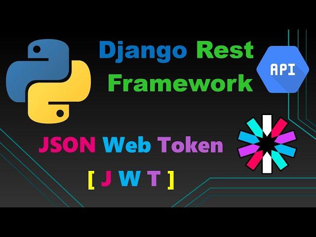 Django Rest Framework API #20 / JWT, JSON Web Token Authentication with Django Rest Framework