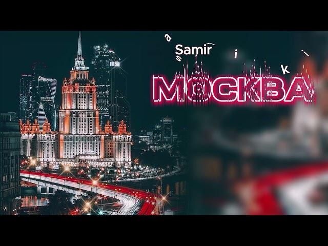 SAMIR VISHNIAKOV - Москва