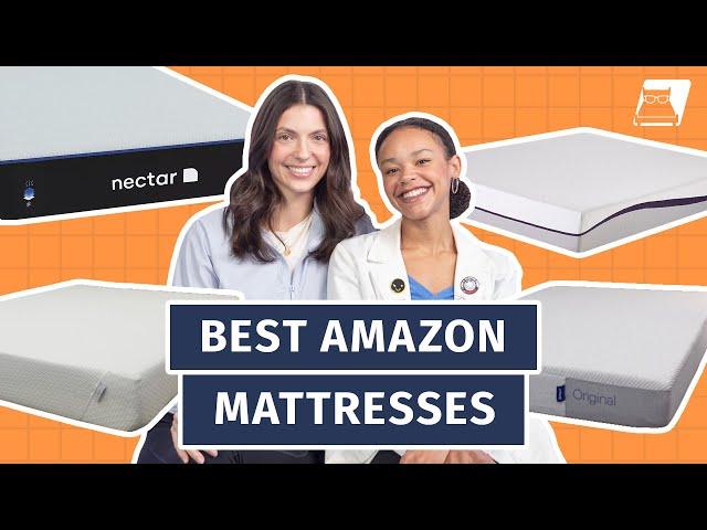 Best Amazon Mattresses  2024 - Our Top Picks!