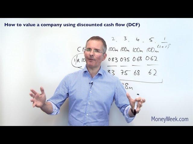 How to value a company using discounted cash flow (DCF) - MoneyWeek Investment Tutorials