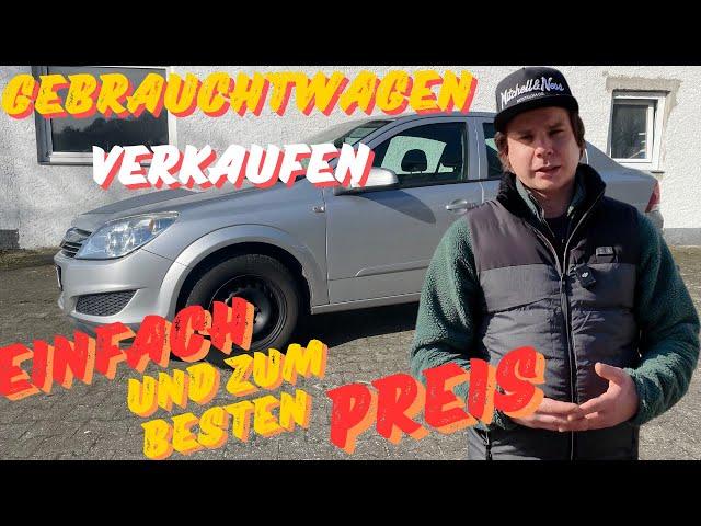 So verkaufst du dein Auto richtig! Die besten Tipps für den Gebrauchtwagenverkauf